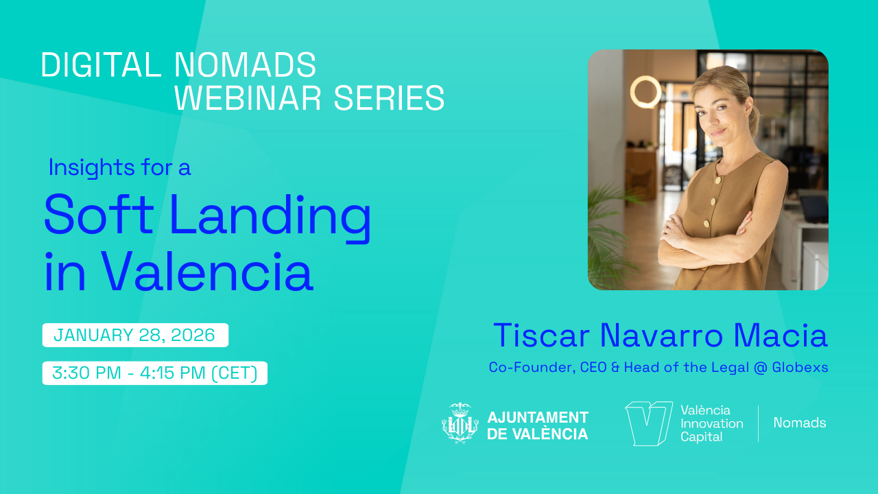 How to Land Softly in Valencia: A Complete Guide for Digital Nomads