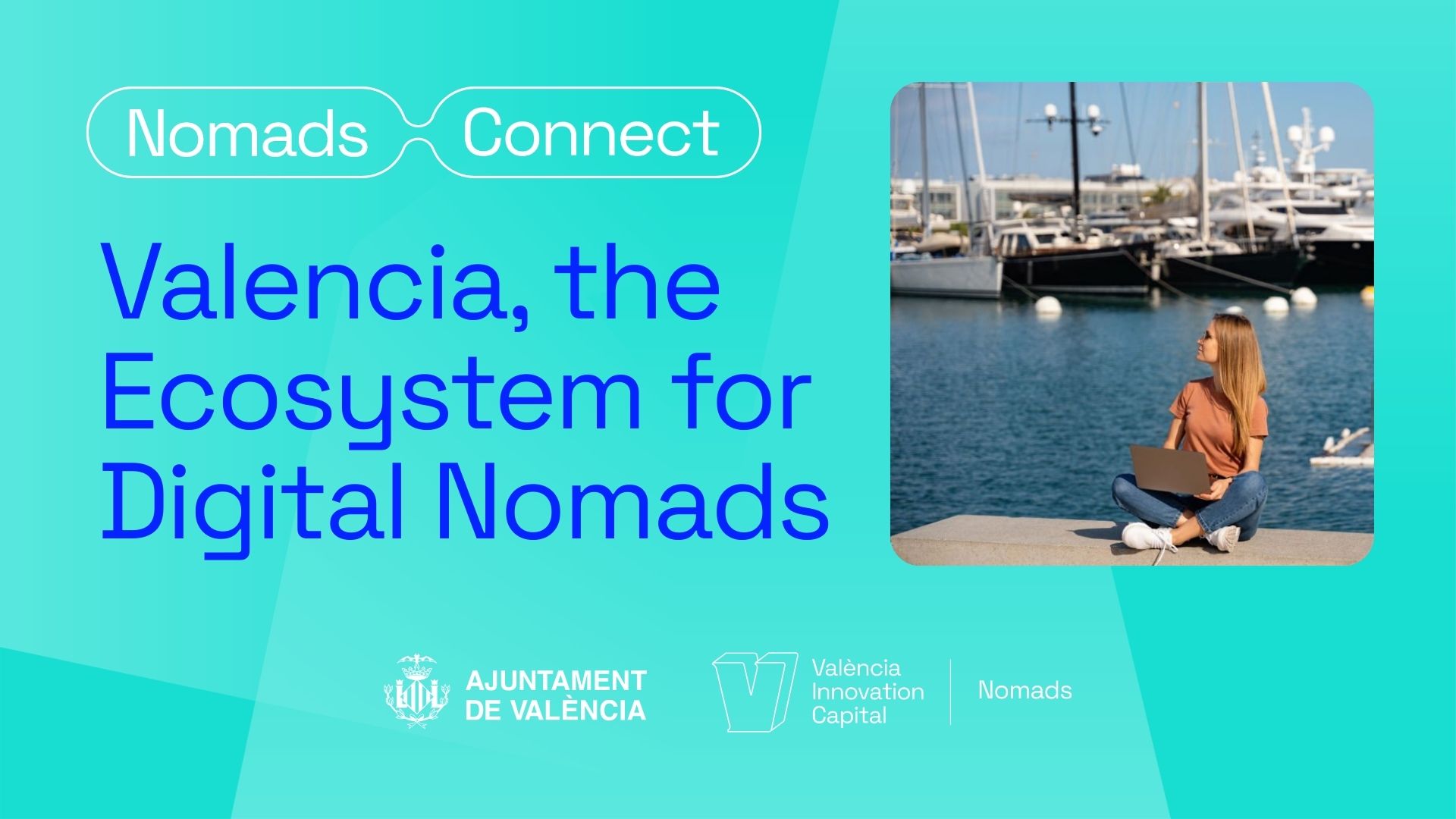Nomads Connect: The Event Bringing Together the València Nomads Hub Community